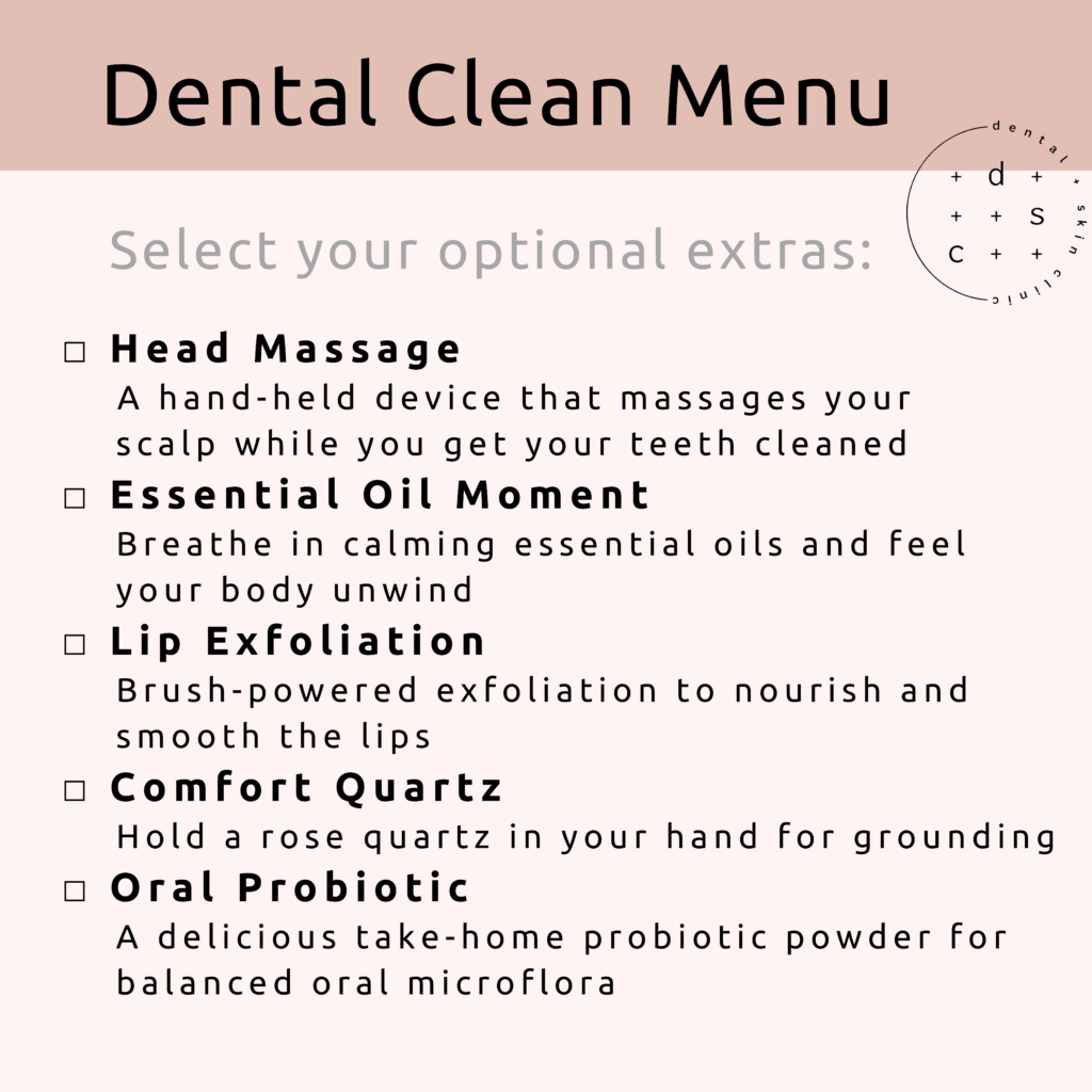 Dental Clean Menu: Optional extras list with checkboxes for Head Massage, Essential Oil Moment, Lip Exfoliation, Comfort Quartz, and Oral Probiotic.